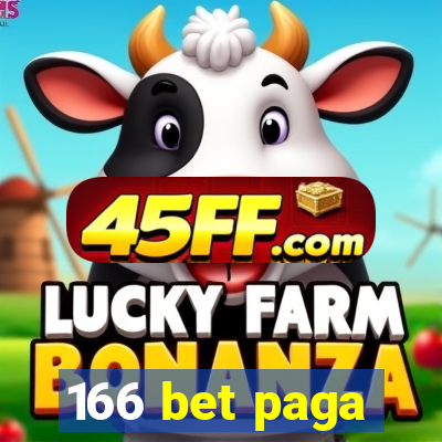 166 bet paga